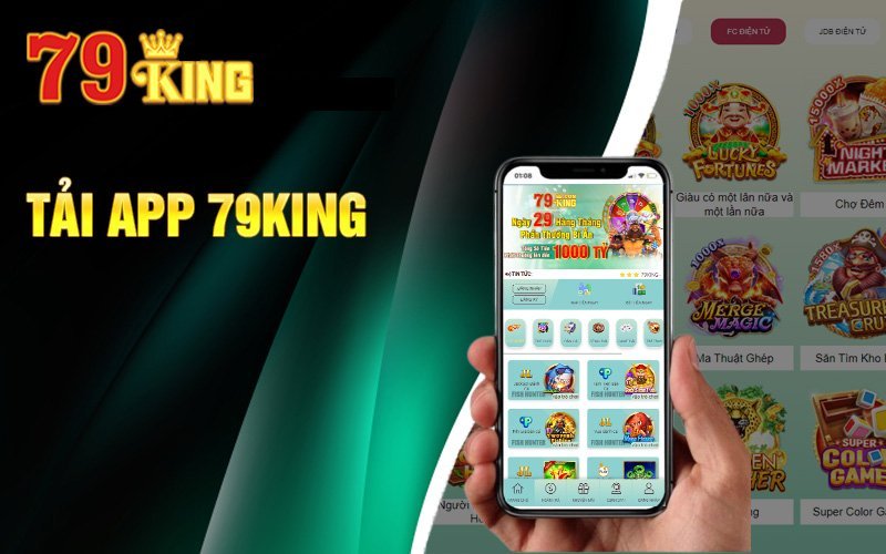 Tại sao nên tải app 79King